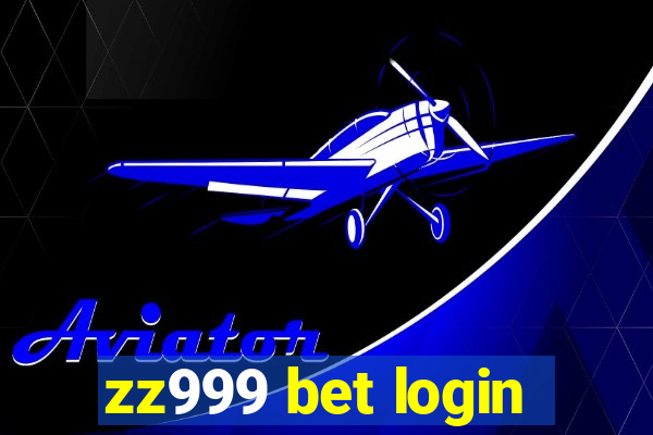 zz999 bet login